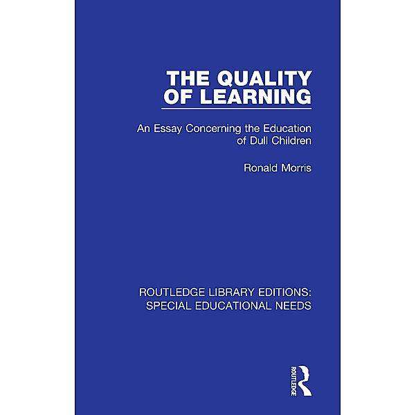 The Quality of Learning, Ronald Morris