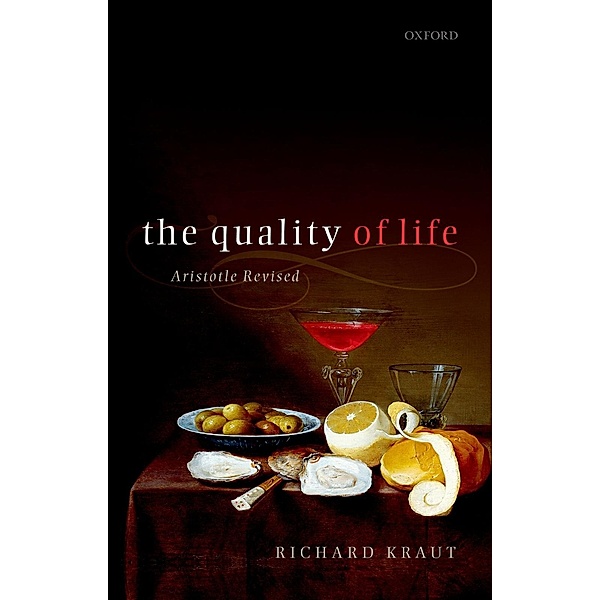 The Quality of Life, Richard Kraut