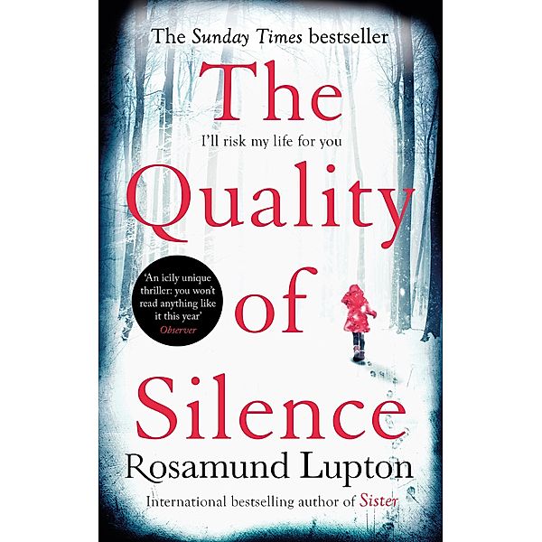 The Quality of Silence, Rosamund Lupton