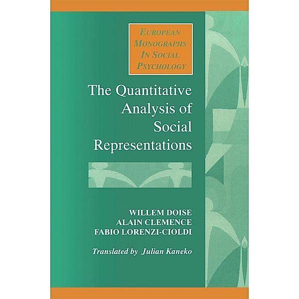 The Quantitative Analysis of Social Representations, Alain Clemence, Willem Doise, Fabio Lorenzi-Cioldi