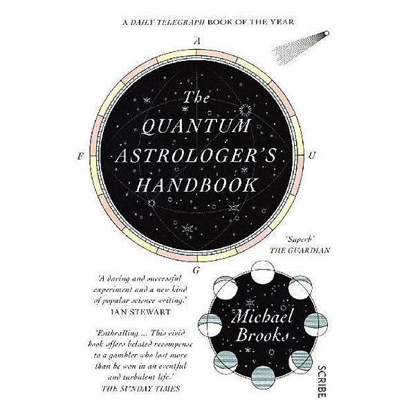 The Quantum Astrologer's Handbook, Michael Brooks