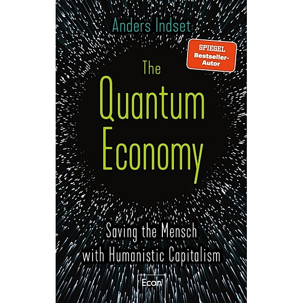 The Quantum Economy, Anders Indset