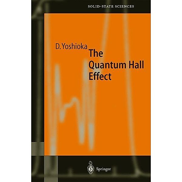 The Quantum Hall Effect, Daijiro Yoshioka