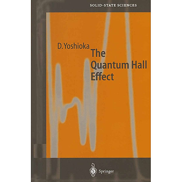 The Quantum Hall Effect, Daijiro Yoshioka