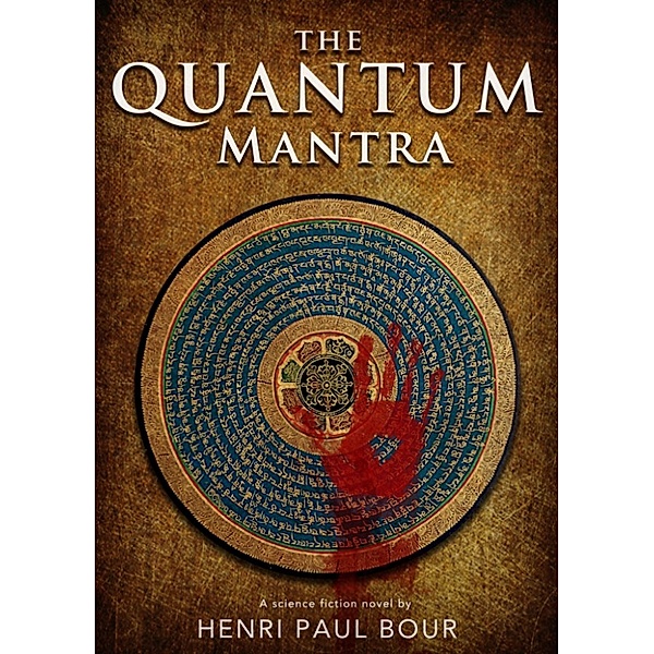 The Quantum Mantra, Henri-Paul Bour