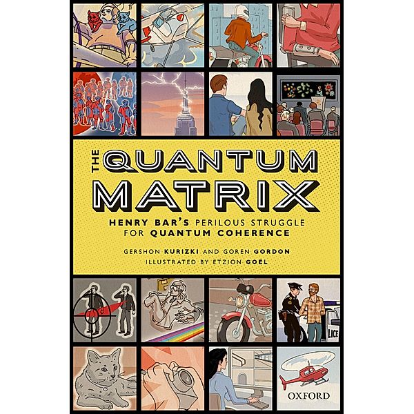 The Quantum Matrix, Gershon Kurizki, Goren Gordon