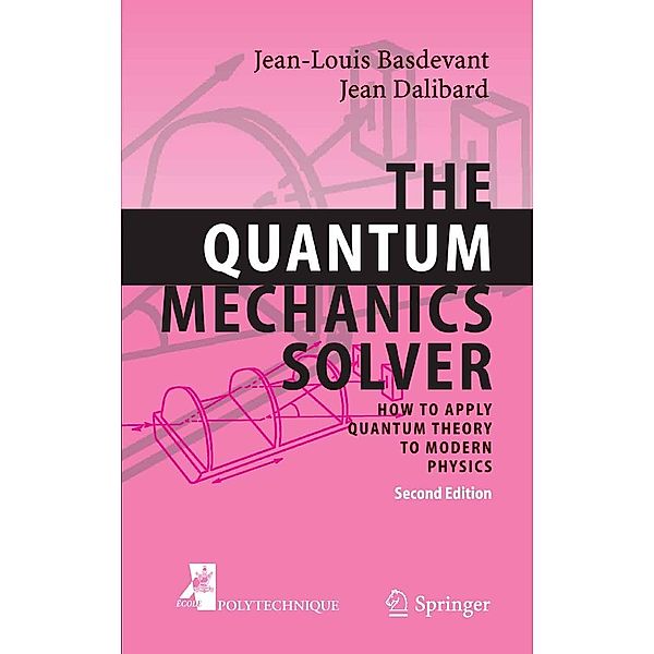 The Quantum Mechanics Solver, Jean-Louis Basdevant, Jean Dalibard