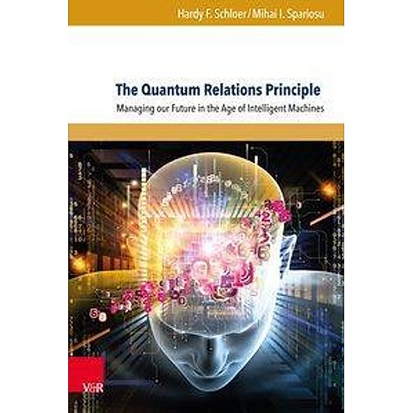 The Quantum Relations Principle, Hardy F. Schloer, Mihai I. Spariosu