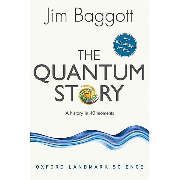 The Quantum Story, Jim Baggott