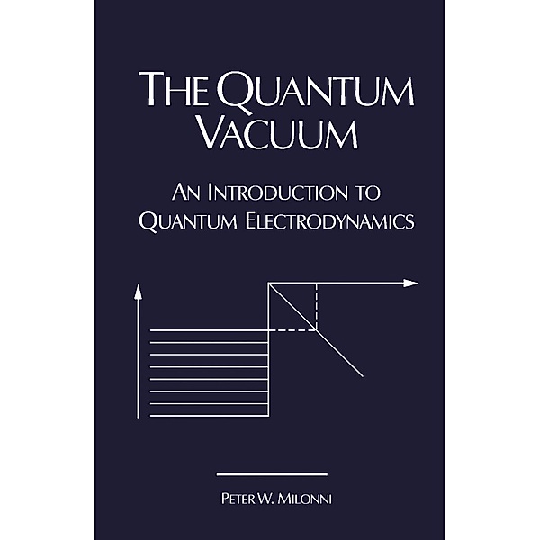 The Quantum Vacuum, Peter W. Milonni