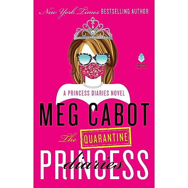 The Quarantine Princess Diaries / Princess Diaries, Meg Cabot