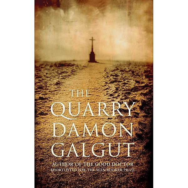 The Quarry / LSU Press, Damon Galgut