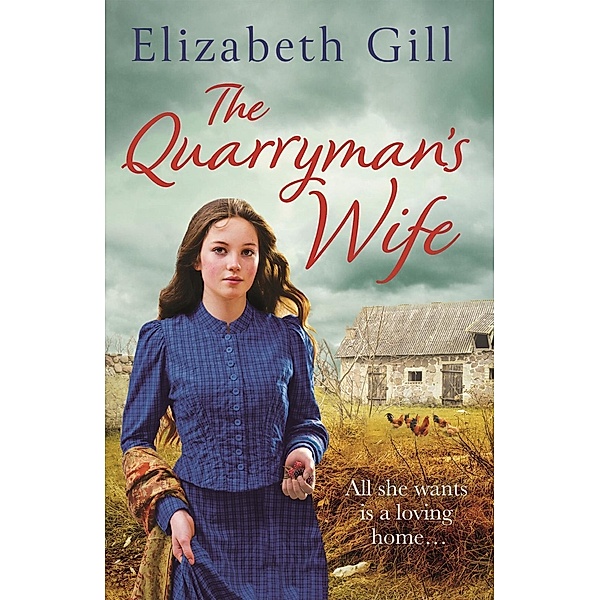 The Quarryman's Wife / The Weardale Sagas, Elizabeth Gill