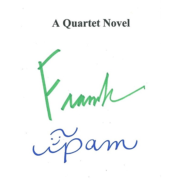 The Quartet: Frank: A Quartet Novel, Ipam