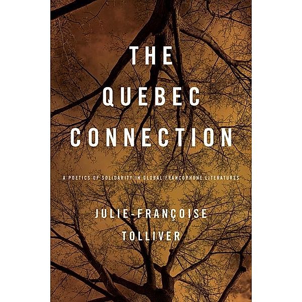 The Quebec Connection / New World Studies, Julie-Françoise Tolliver