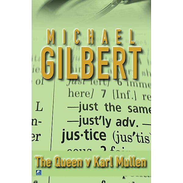 The Queen Against Karl Mullen, Michael Gilbert