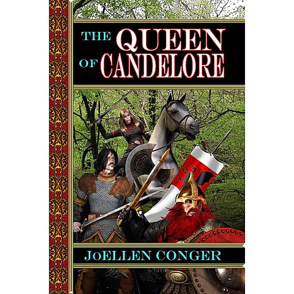 The Queen of Candelore (The Queen of Candelor Series, #1) / The Queen of Candelor Series, Joellen Conger