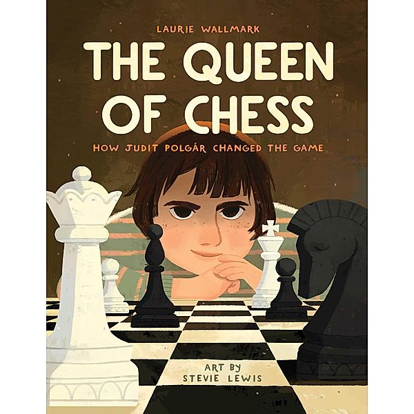 The Queen of Chess, Laurie Wallmark