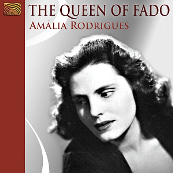 The Queen Of Fado, Amália Rodrigues