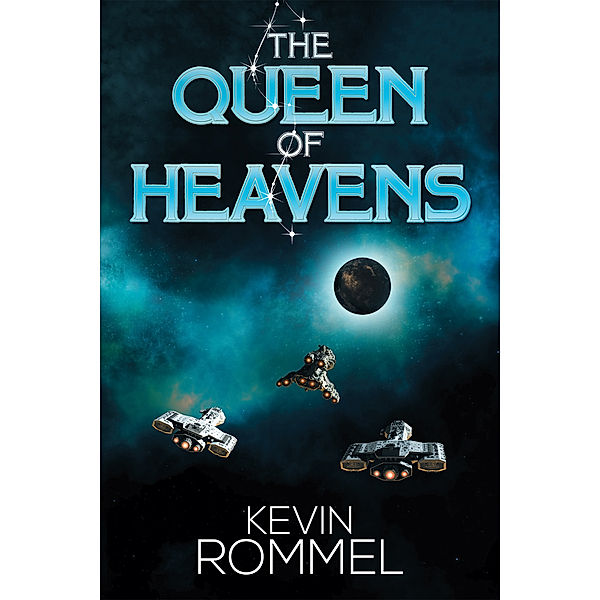 The Queen of Heavens, Kevin Rommel