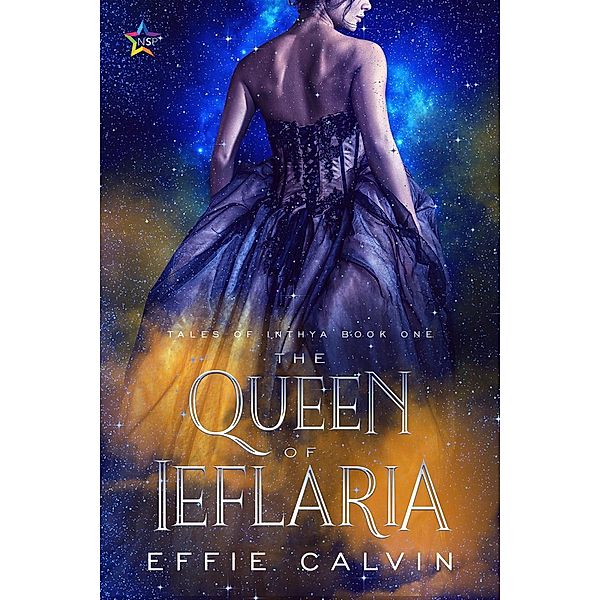 The Queen of Ieflaria (Tales of Inthya, #1), Effie Calvin