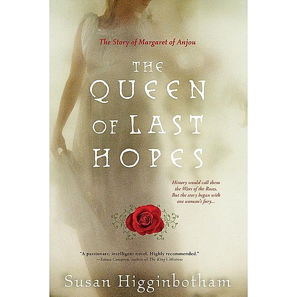 The Queen of Last Hopes, Susan Higginbotham