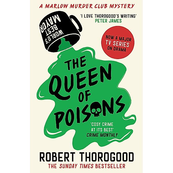 The Queen of Poisons / The Marlow Murder Club Mysteries Bd.3, Robert Thorogood