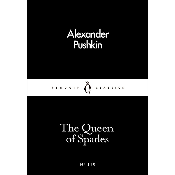 The Queen of Spades / Penguin Little Black Classics, Alexander Pushkin