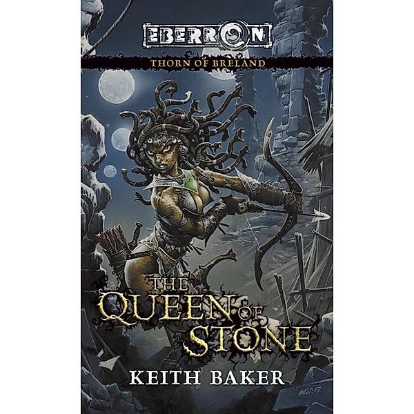 The Queen of Stone / Thorn of Breland Bd.1, Keith Baker