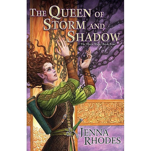 The Queen of Storm and Shadow / Elven Ways Bd.4, Jenna Rhodes