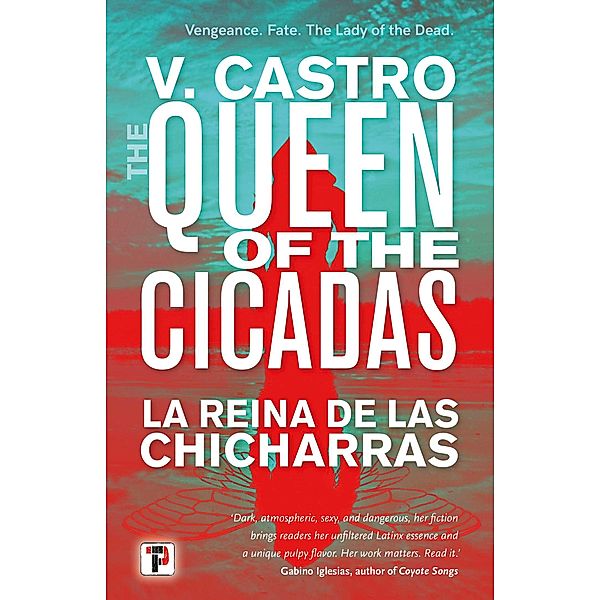 The Queen of the Cicadas, V. Castro