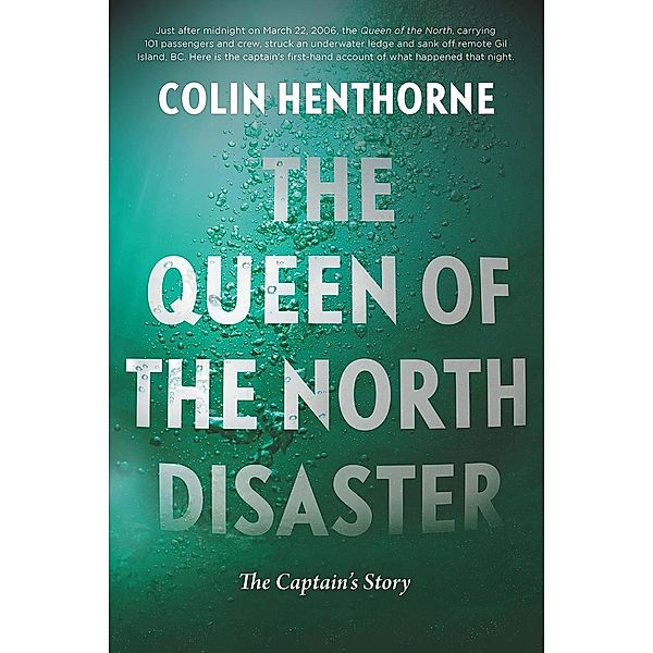 The Queen of the North Disaster, Colin Henthorne