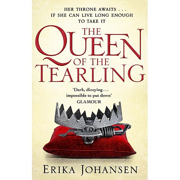 The Queen Of The Tearling / The Tearling Trilogy Bd.1, Erika Johansen