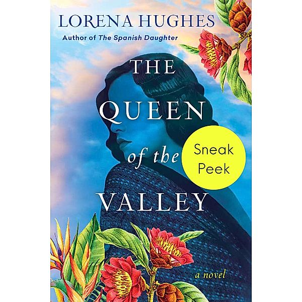 The Queen of the Valley: Sneak Peek / Kensington Books, Lorena Hughes