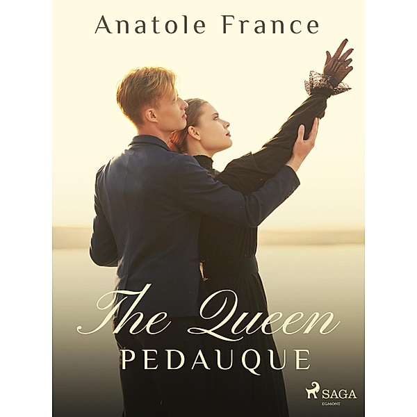 The Queen Pedauque, Anatole France