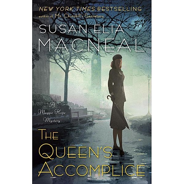 The Queen's Accomplice / Maggie Hope Bd.6, Susan Elia Macneal