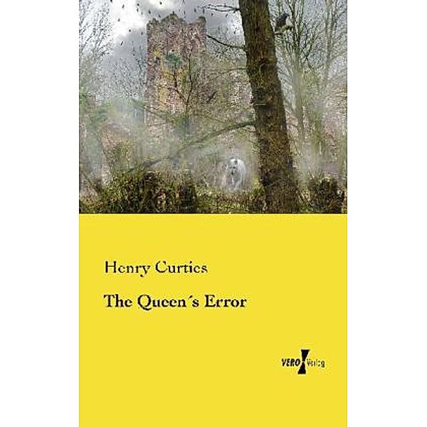 The Queen's Error, Henry Curties