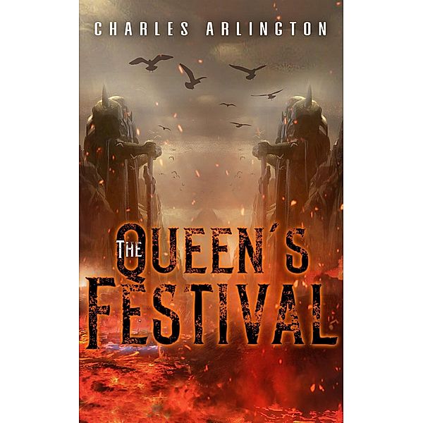 The Queen's Festival, Charles Arlington