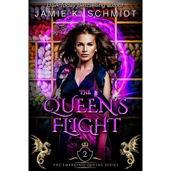 The Queen's Flight (The Emerging Queens, #2) / The Emerging Queens, Jamie K. Schmidt