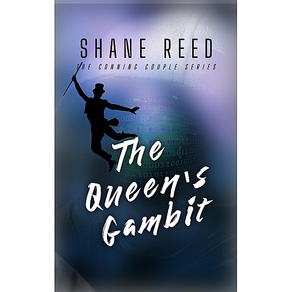 The Queen's Gambit (A Conning Couple Novel, #3) / A Conning Couple Novel, Shane Reed