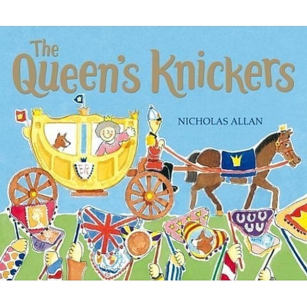The Queen's Knickers, Nicholas Allan