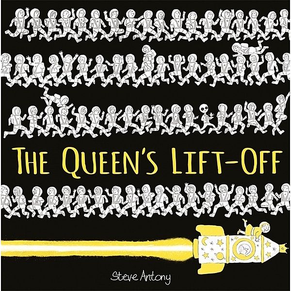 The Queen's Lift-Off, Steve Antony