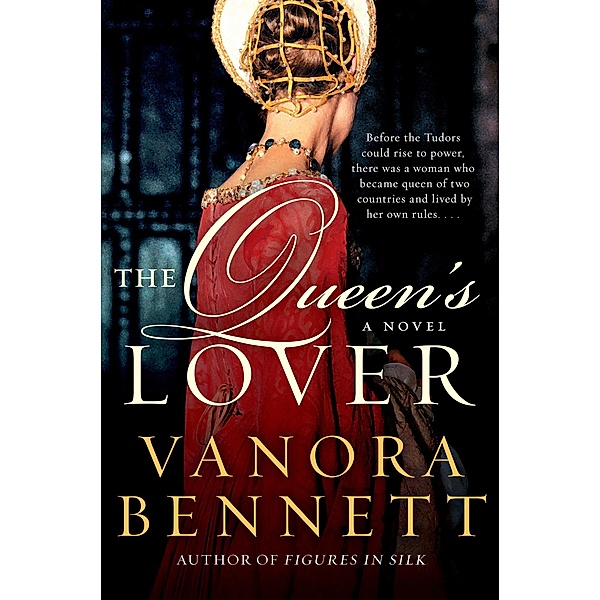 The Queen's Lover, Vanora Bennett