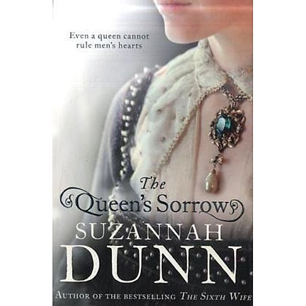 The Queen's Sorrow, Suzannah Dunn