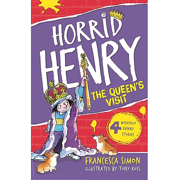 The Queen's Visit / Horrid Henry Bd.12, Francesca Simon