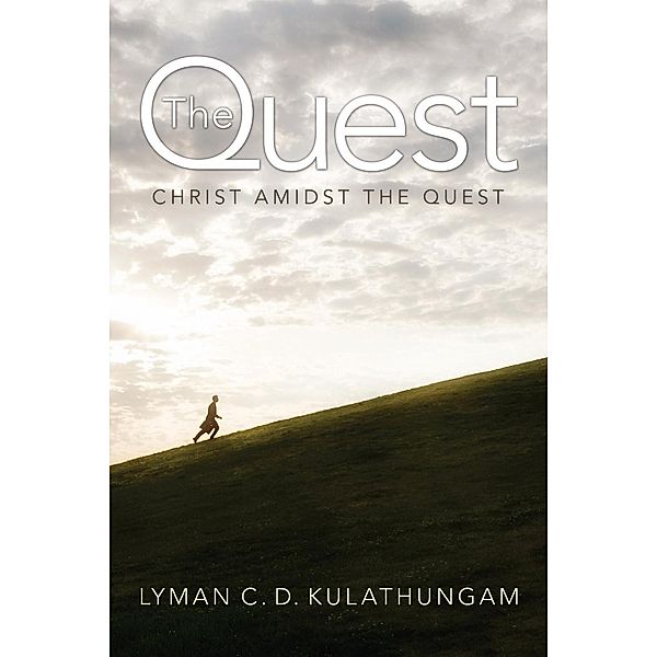 The Quest, Lyman C. D. Kulathungam
