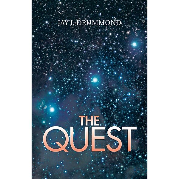 The Quest, Jay J. Drummond