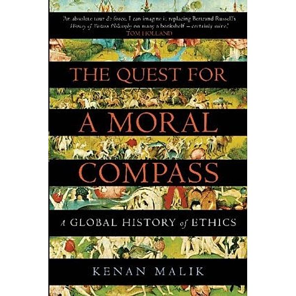 The Quest for a Moral Compass, Kenan Malik