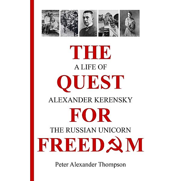 The Quest for Freedom, Peter Alexander Thompson