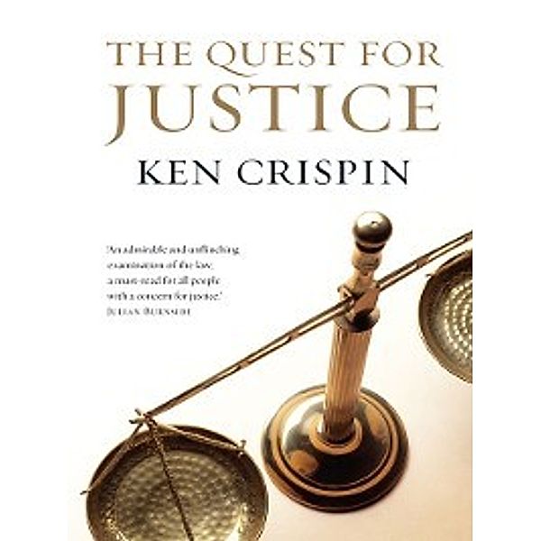 The Quest for Justice, Ken Crispin